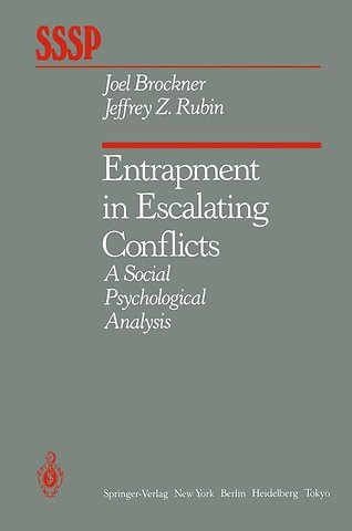 Entrapment in Escalating Conflicts