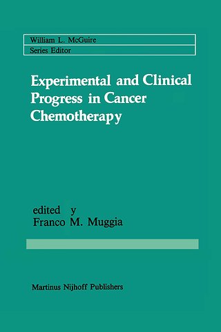Experimental and Clinical Progress in Cancer Chemotherapy