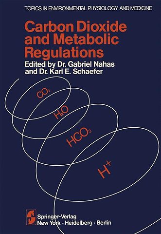 Carbon Dioxide and Metabolic Regulations