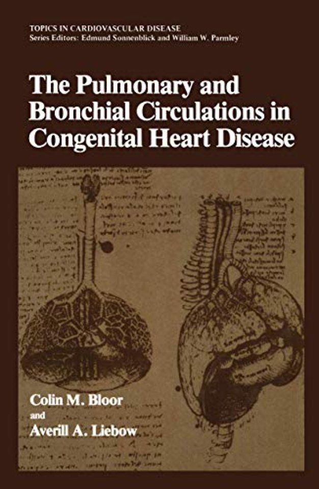 The Pulmonary and Bronchial Circulations in Congenital Heart Disease