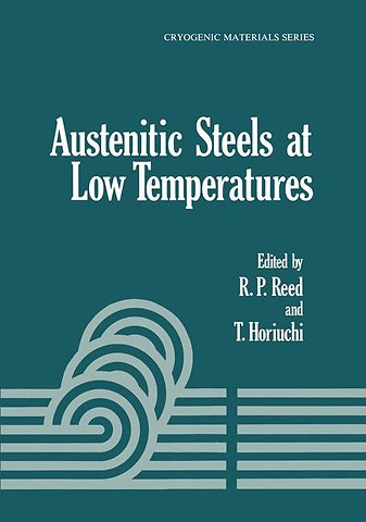 Austenitic Steels at Low Temperatures
