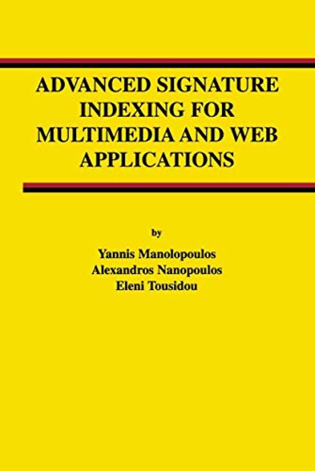 Advanced Signature Indexing for Multimedia and Web Applications