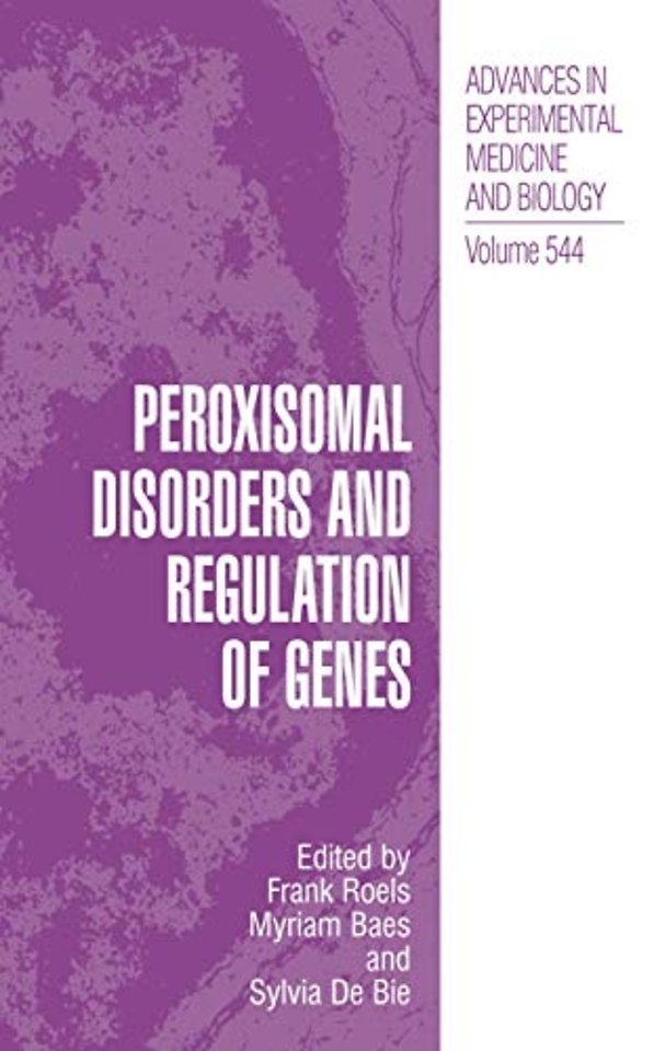 Peroxisomal Disorders and Regulation of Genes