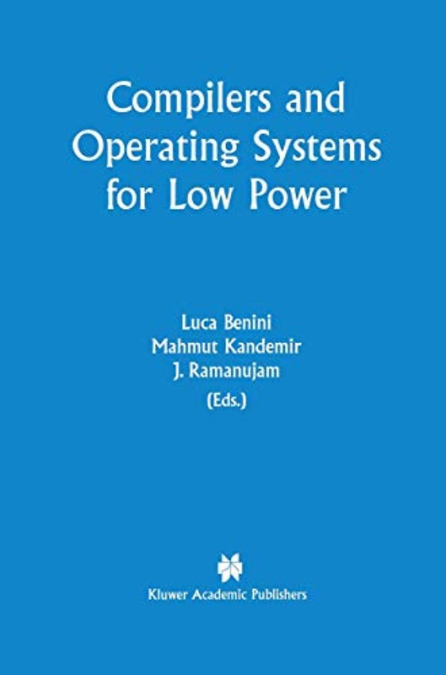 Compilers and Operating Systems for Low Power