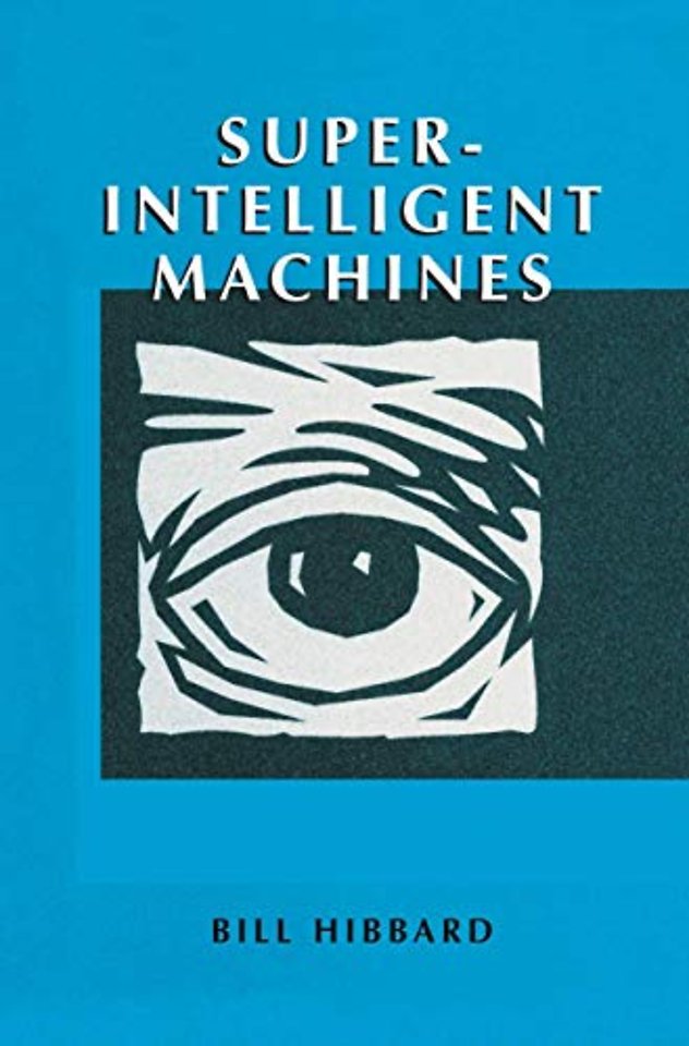 Super-Intelligent Machines