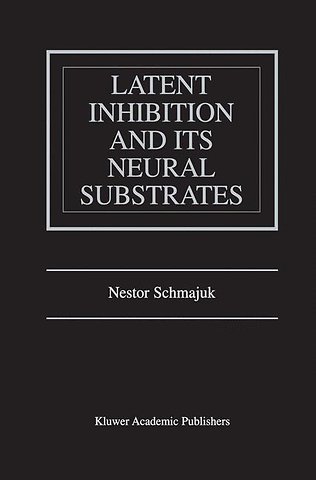 Latent Inhibition and Its Neural Substrates