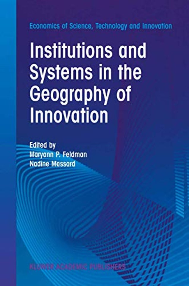 Institutions and Systems in the Geography of Innovation