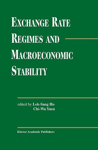 Exchange Rate Regimes and Macroeconomic Stability