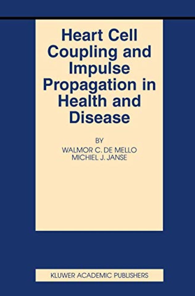 Heart Cell Coupling and Impulse Propagation in Health and Disease