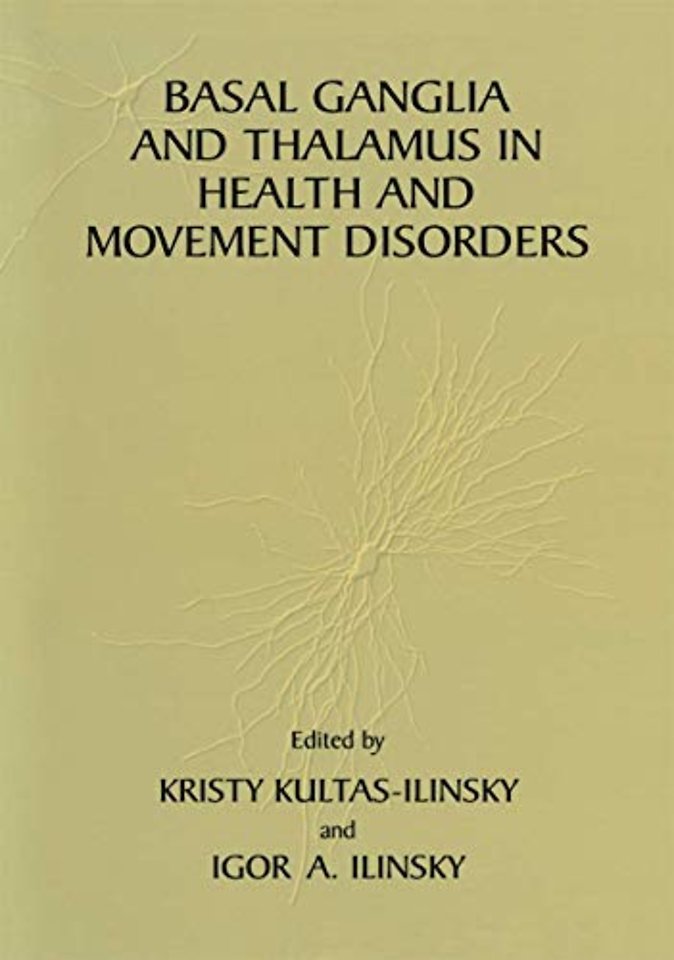 Basal Ganglia and Thalamus in Health and Movement Disorders