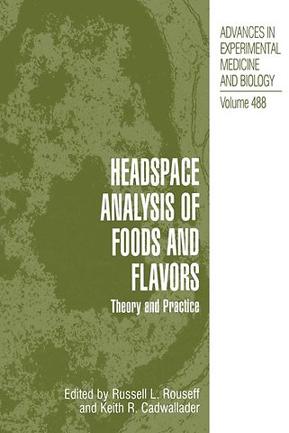 Headspace Analysis of Foods and Flavors