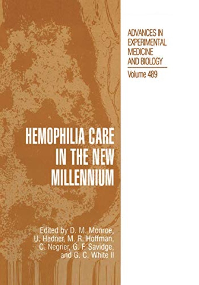 Hemophilia Care in the New Millennium