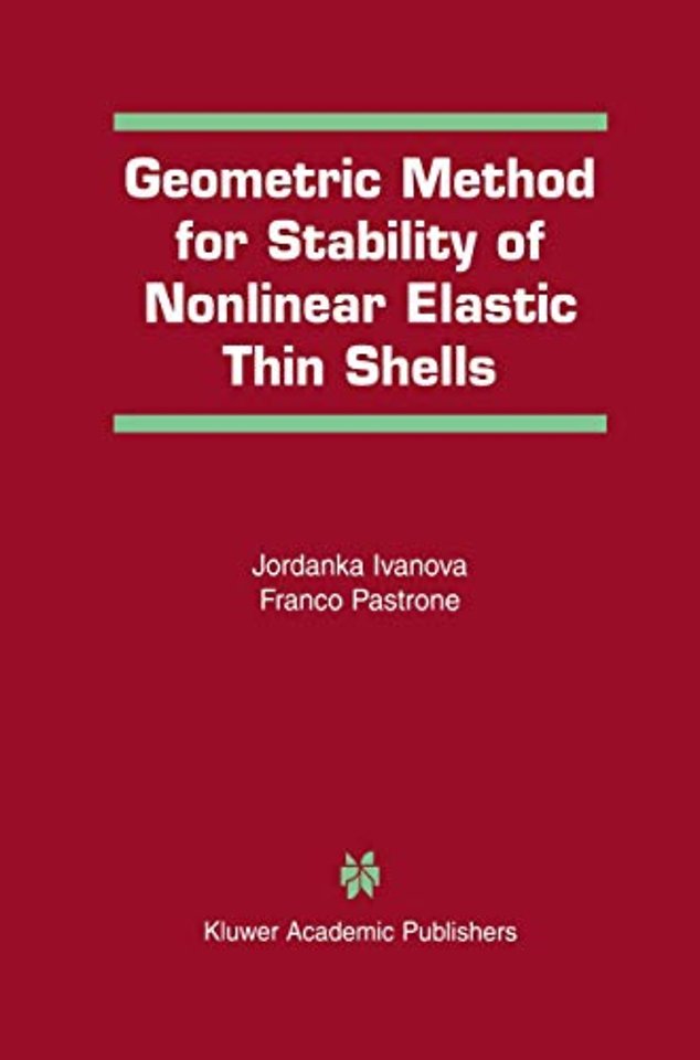 Geometric Method for Stability of Non-Linear Elastic Thin Shells