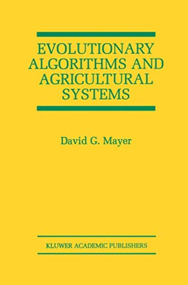 Evolutionary Algorithms and Agricultural Systems