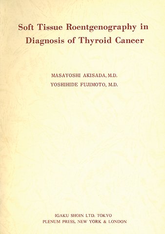 Soft Tissue Roentgenography in Diagnosis of Thyroid Cancer