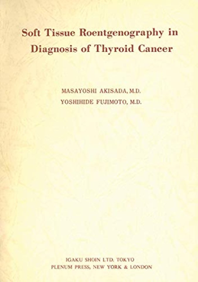 Soft Tissue Roentgenography in Diagnosis of Thyroid Cancer