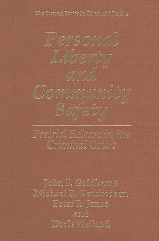 Personal Liberty and Community Safety