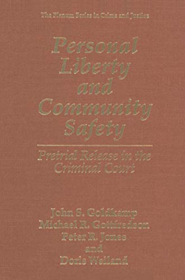 Personal Liberty and Community Safety