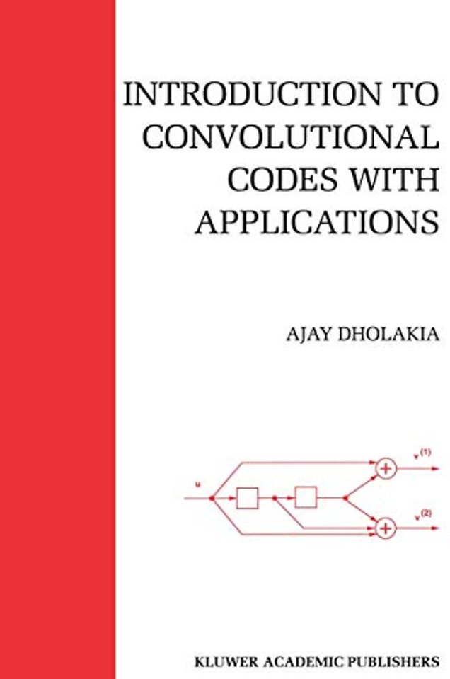Introduction to Convolutional Codes with Applications