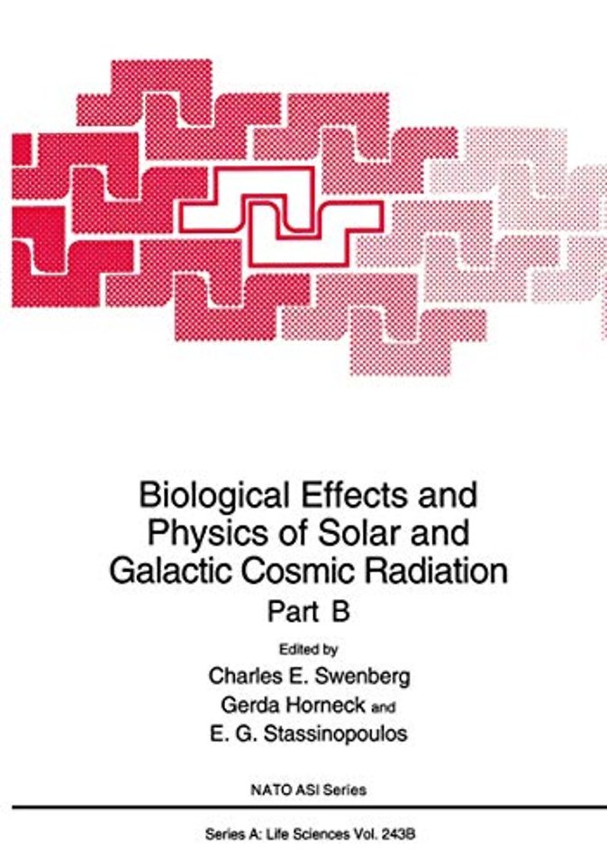 Biological Effects and Physics of Solar and Galactic Cosmic Radiation Part B