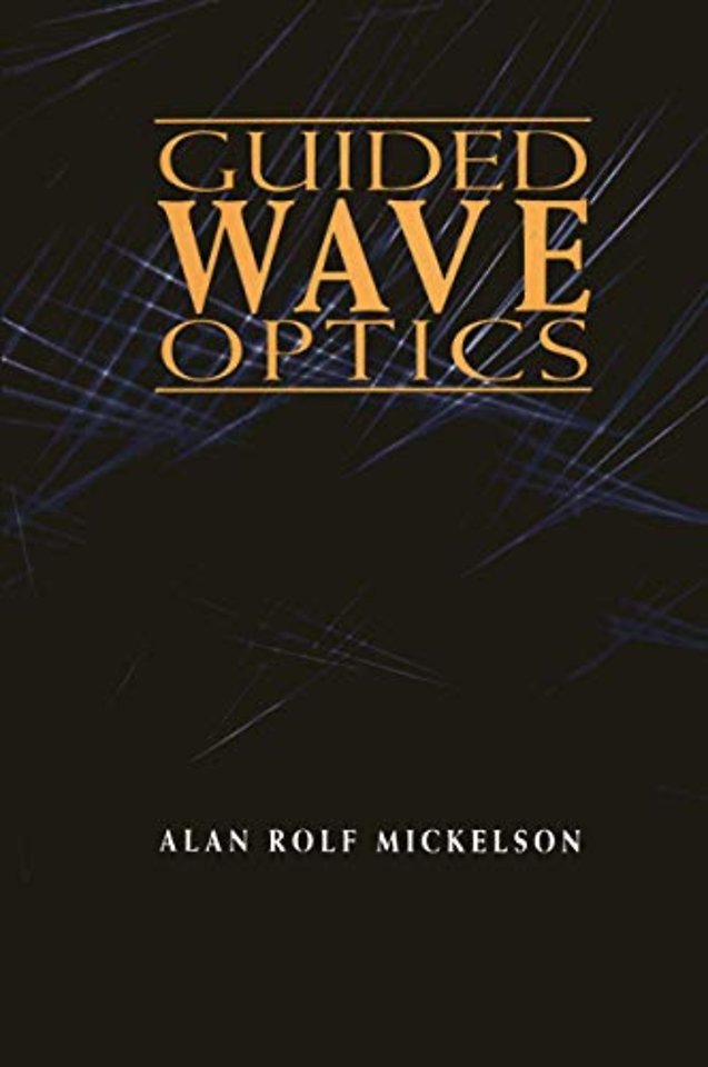 Guided Wave Optics