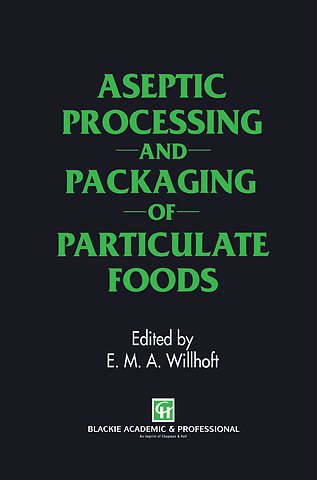 Aseptic Processing and Packaging of Particulate Foods