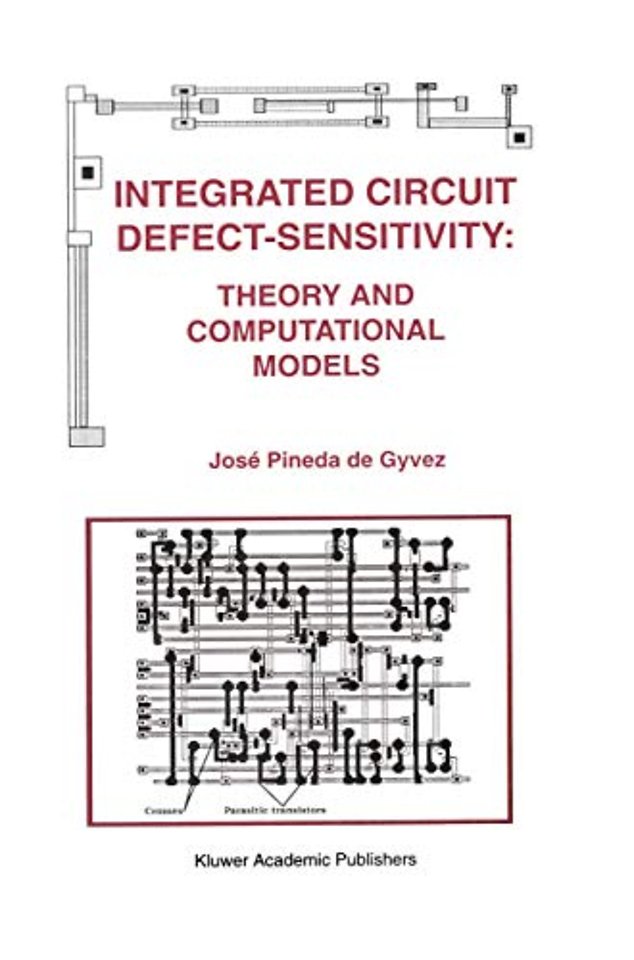 Integrated Circuit Defect-Sensitivity: Theory and Computational Models