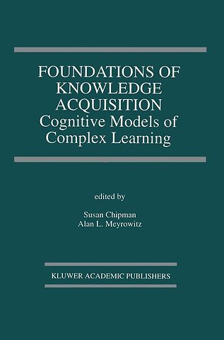 Foundations of Knowledge Acquisition