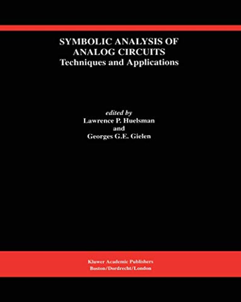 Symbolic Analysis of Analog Circuits: Techniques and Applications