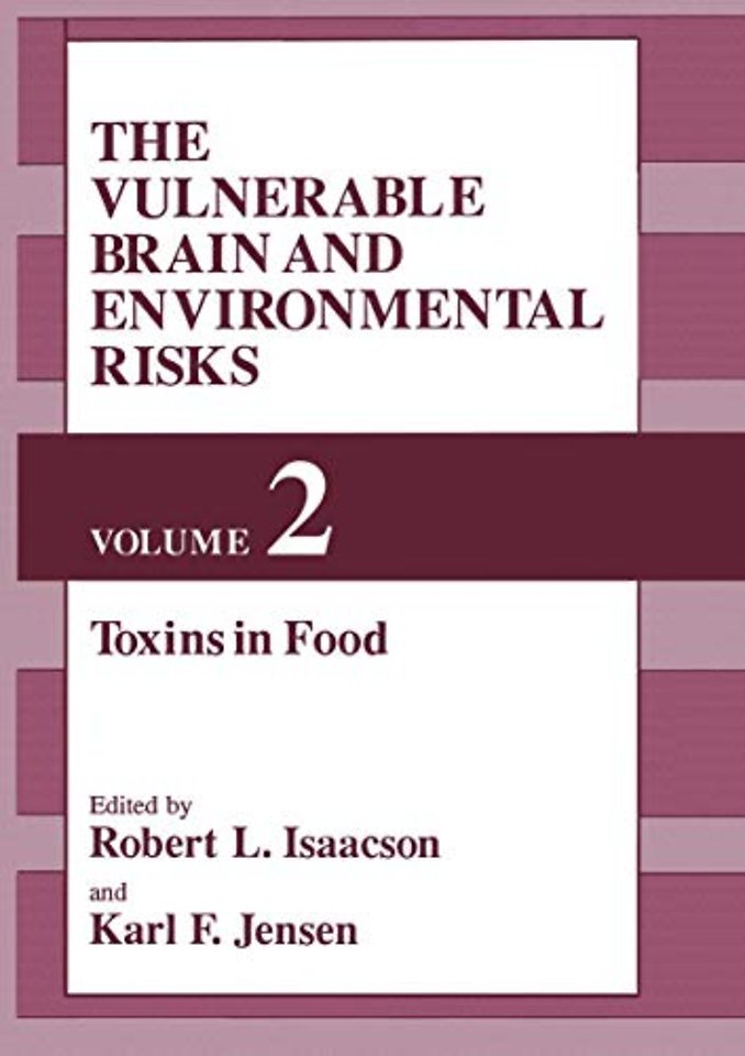 The Vulnerable Brain and Environmental Risks