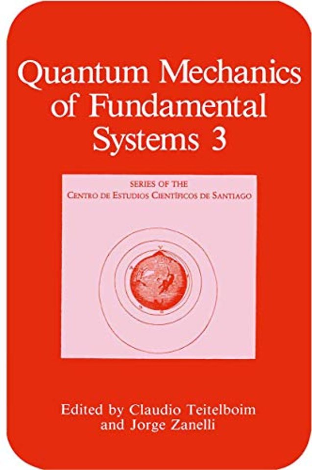 Quantum Mechanics of Fundamental Systems
