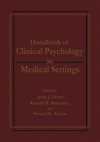 Handbook of Clinical Psychology in Medical Settings
