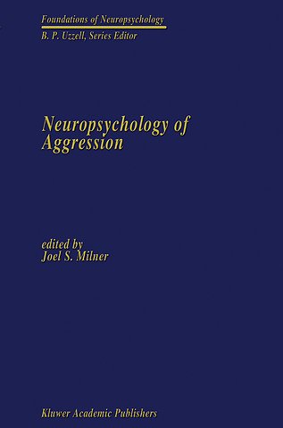 Neuropsychology of Aggression