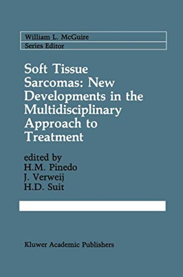 Soft Tissue Sarcomas: New Developments in the Multidisciplinary Approach to Treatment