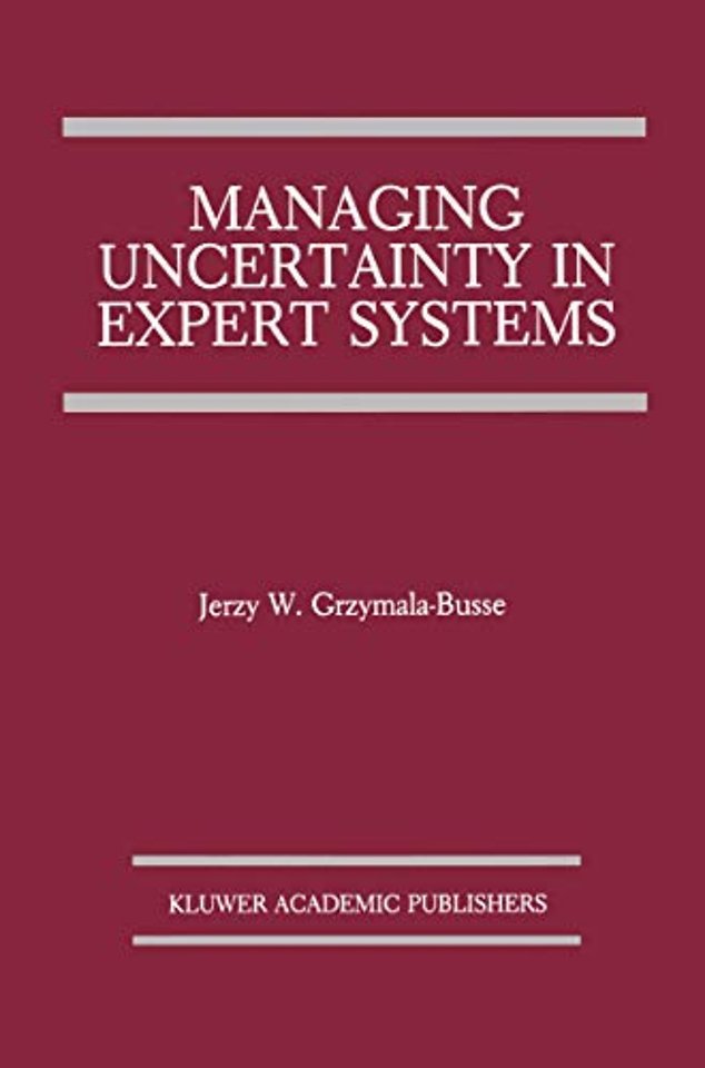 Managing Uncertainty in Expert Systems