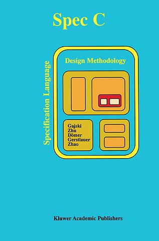 SPECC: Specification Language and Methodology