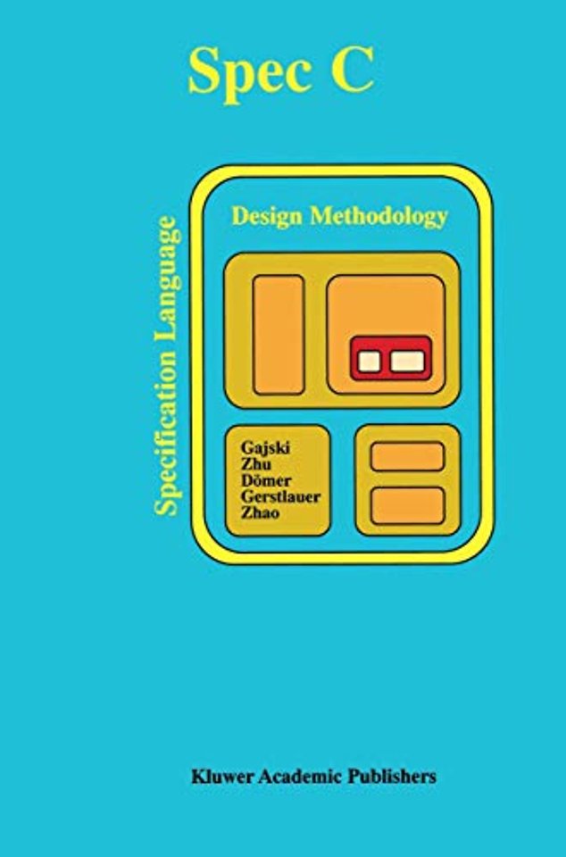 SPECC: Specification Language and Methodology