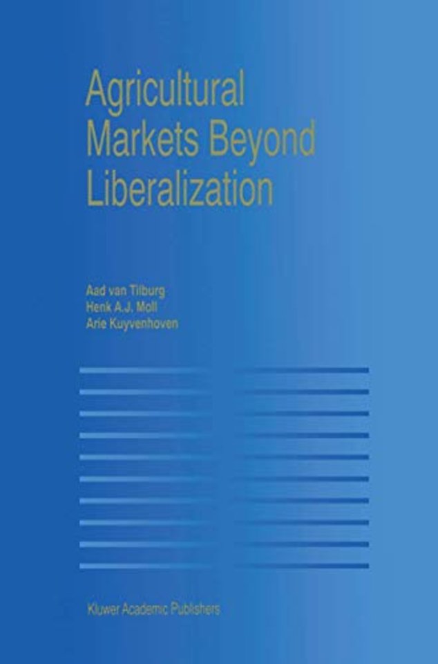 Agricultural Markets Beyond Liberalization
