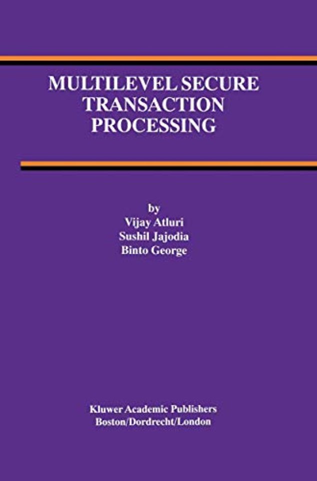 Multilevel Secure Transaction Processing