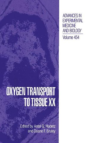 Oxygen Transport to Tissue XX