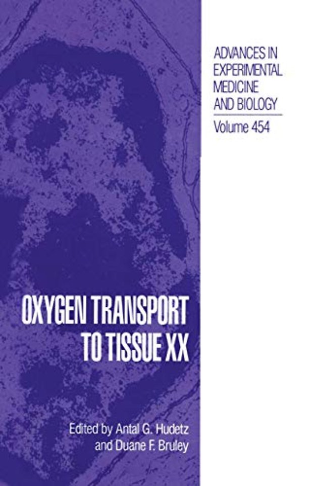 Oxygen Transport to Tissue XX