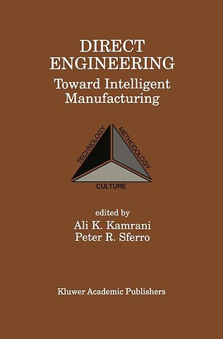 Direct Engineering: Toward Intelligent Manufacturing