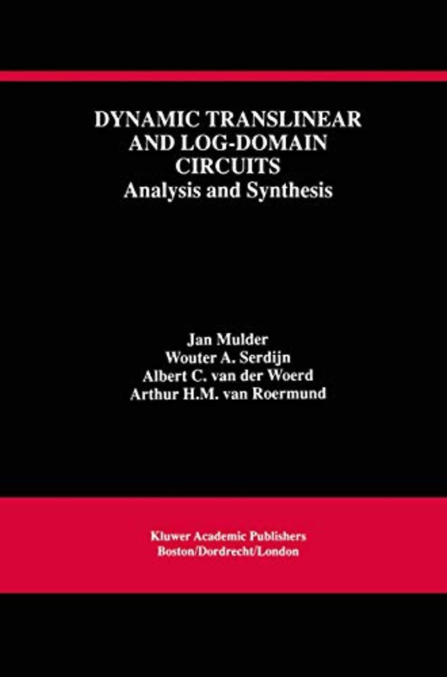 Dynamic Translinear and Log-Domain Circuits