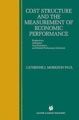 Cost Structure and the Measurement of Economic Performance
