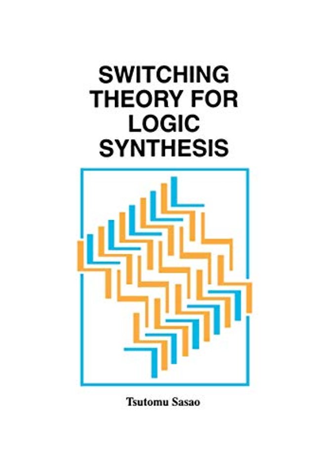 Switching Theory for Logic Synthesis