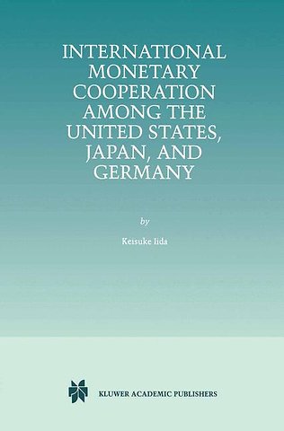 International Monetary Cooperation Among the United States, Japan, and Germany