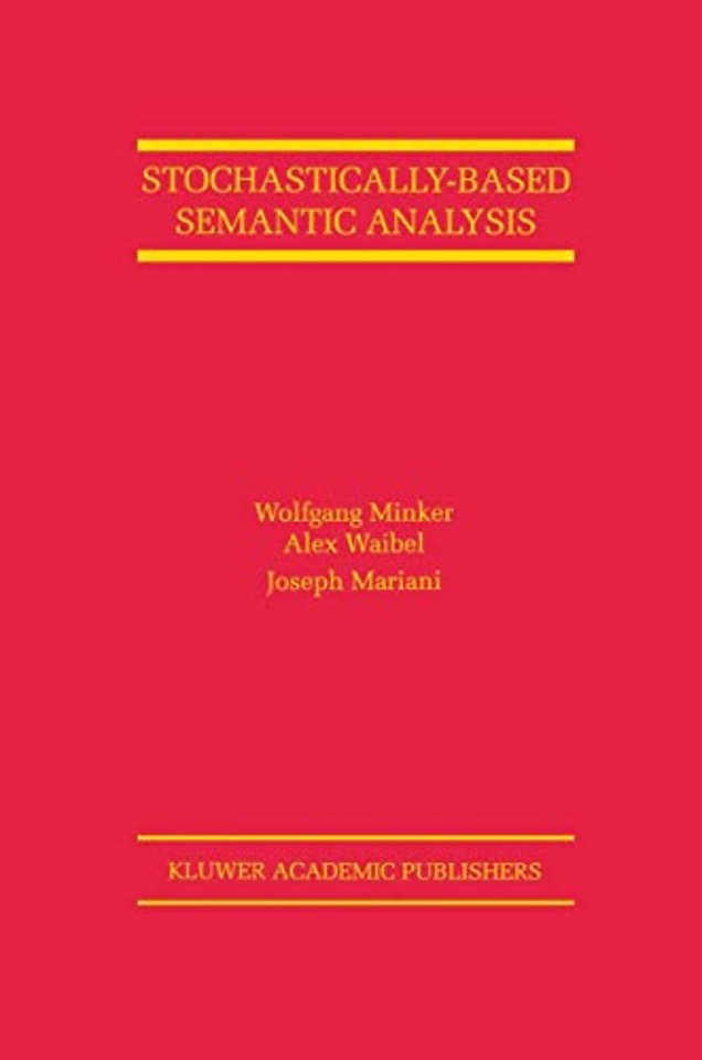 Stochastically-Based Semantic Analysis