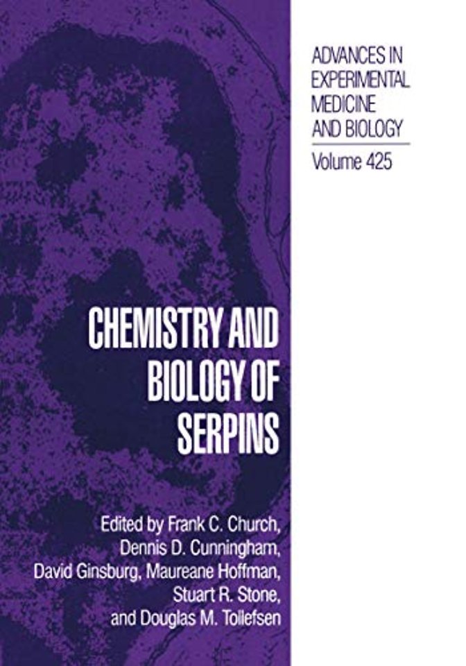Chemistry and Biology of Serpins