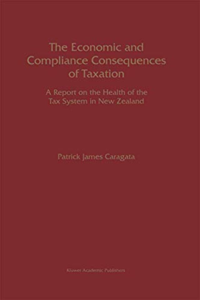 The Economic and Compliance Consequences of Taxation
