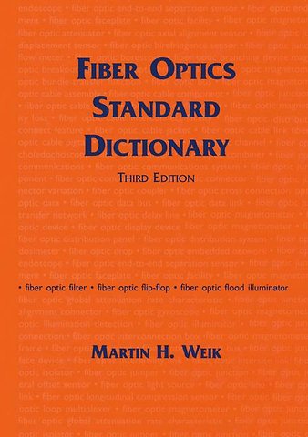Fiber Optics Standard Dictionary